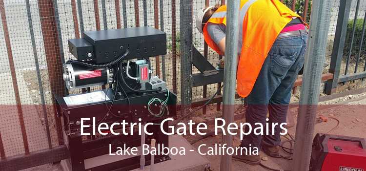 Electric Gate Repairs Lake Balboa - California