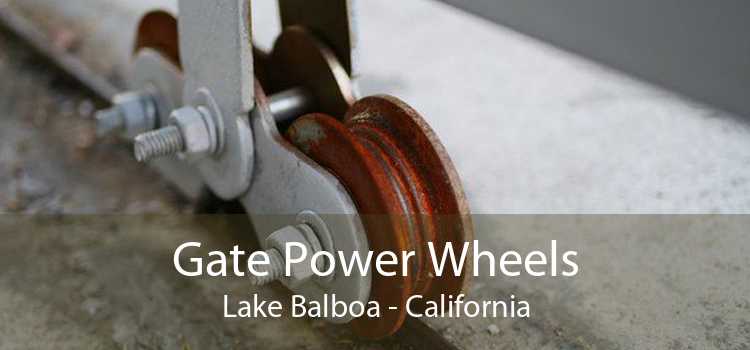 Gate Power Wheels Lake Balboa - California