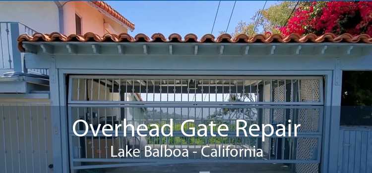 Overhead Gate Repair Lake Balboa - California