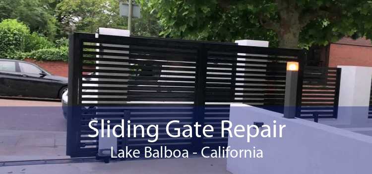 Sliding Gate Repair Lake Balboa - California